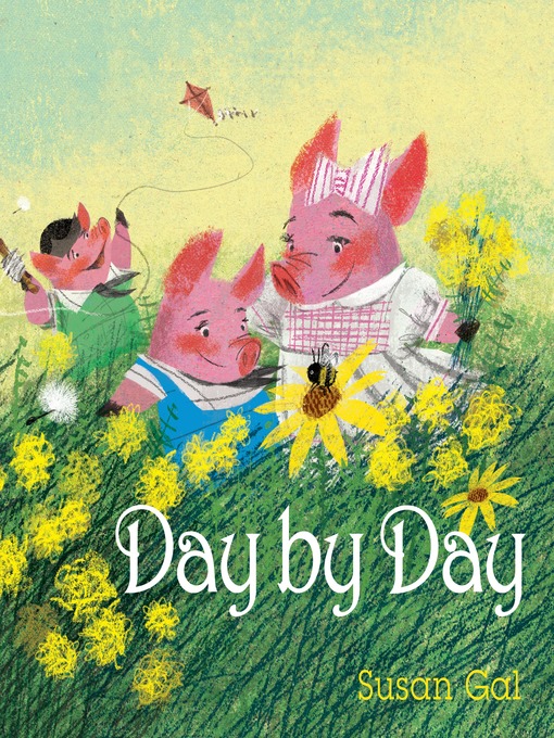 Title details for Day by Day by Susan Gal - Available